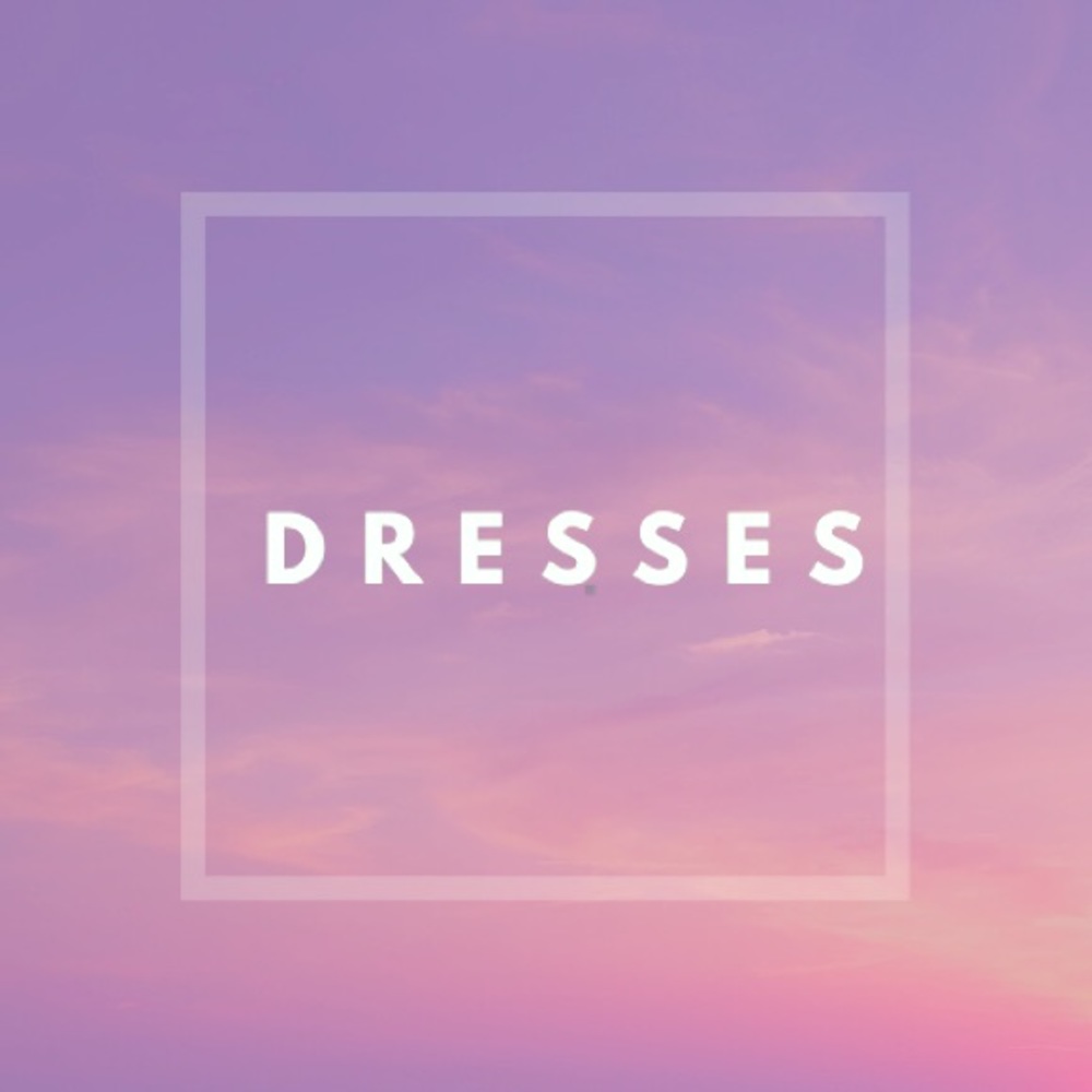 Dresses
